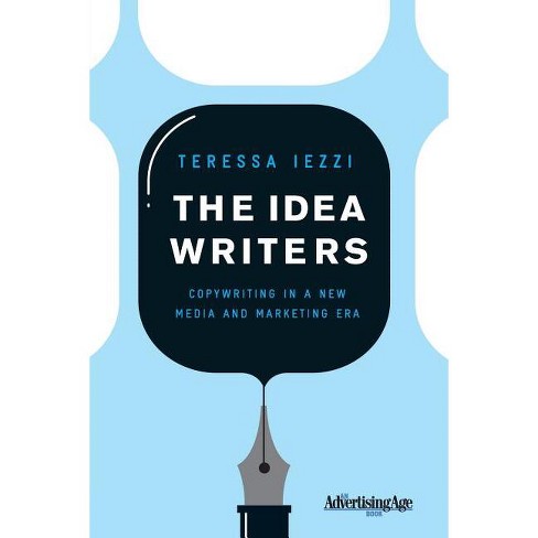 The Idea Writers - by  T Iezzi & N N/A (Paperback) - image 1 of 1