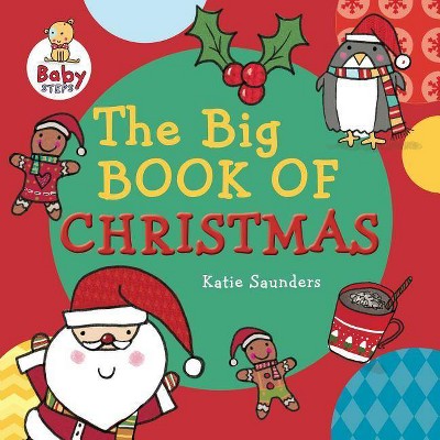 The Big Book of Christmas - (Baby Steps) by  Little Bee Books (Board Book)