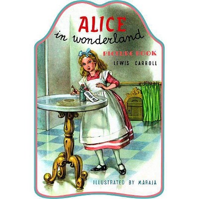 Alice in Wonderland Picture Book - by  Lewis Carroll (Paperback)