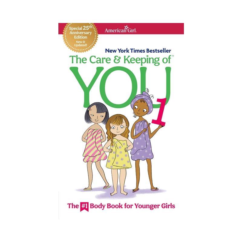 The Care and Keeping of You 1 - (American Girl(r) Wellbeing) by  Valorie Schaefer (Paperback), 1 of 2