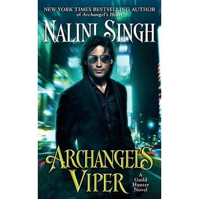  Archangel's Viper - (Guild Hunter Novel) by  Nalini Singh (Paperback) 