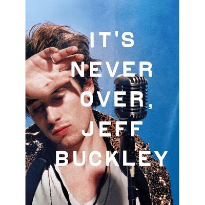 It's Never Over, Jeff Buckley