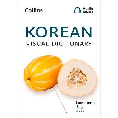 Korean Visual Dictionary - (Collins Visual Dictionaries) by  Collins Dictionaries (Paperback)