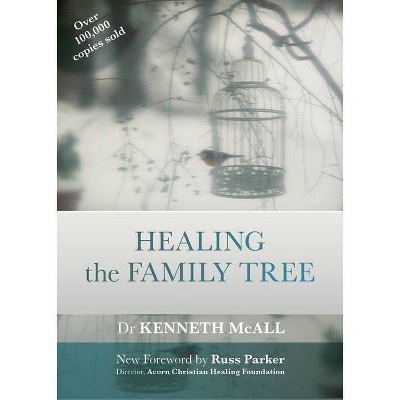 Healing the Family Tree - (SPCK Classics) by  Kenneth McAll (Paperback)