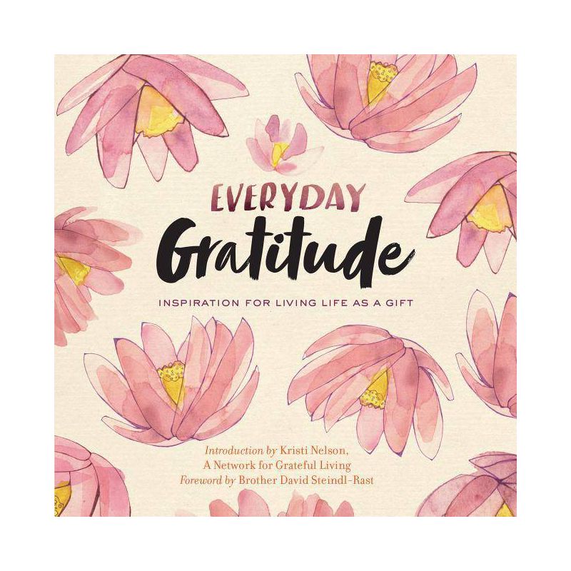 Everyday Gratitude - by  A Network for Grateful Living (Paperback), 1 of 2