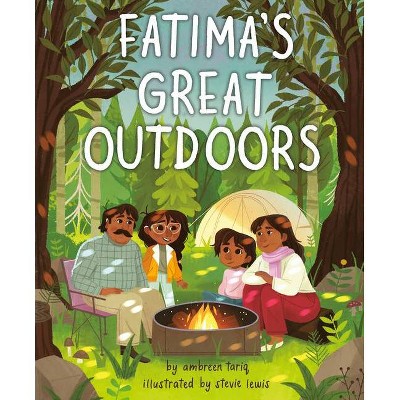 Fatima's Great Outdoors - by Ambreen Tariq (Hardcover)