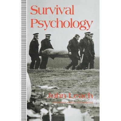 Survival Psychology - by  J Leach (Paperback)