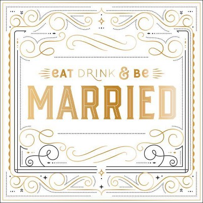 Eat, Drink, and Be Married - (Hardcover)