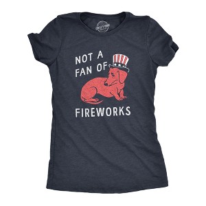 Womens Not A Fan Of Fireworks T Shirt Funny Fourth Of July Scared Puppy Tee For Ladies - Crazy Dog Women's T Shirt - 1 of 4