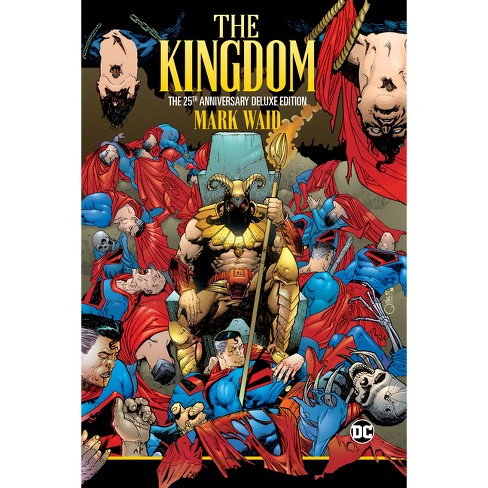 The Kingdom: The 25th Anniversary Deluxe Edition - by  Mark Waid (Hardcover) - image 1 of 1