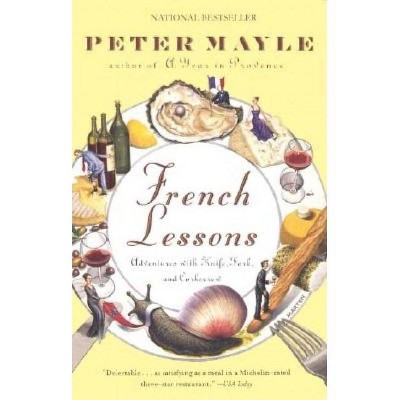 French Lessons - (Vintage Departures) by  Peter Mayle (Paperback)