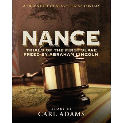 Nance - by  Carl Adams (Paperback)