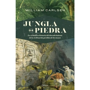 Jungla de Piedra - by  William Carlsen (Paperback) - 1 of 1