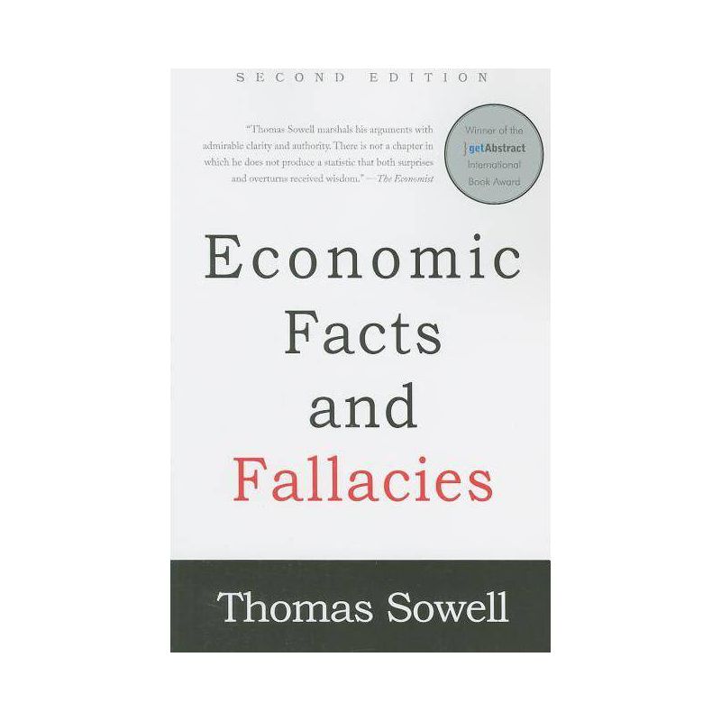 Economic Facts and Fallacies - 2nd Edition by  Thomas Sowell (Paperback), 1 of 2