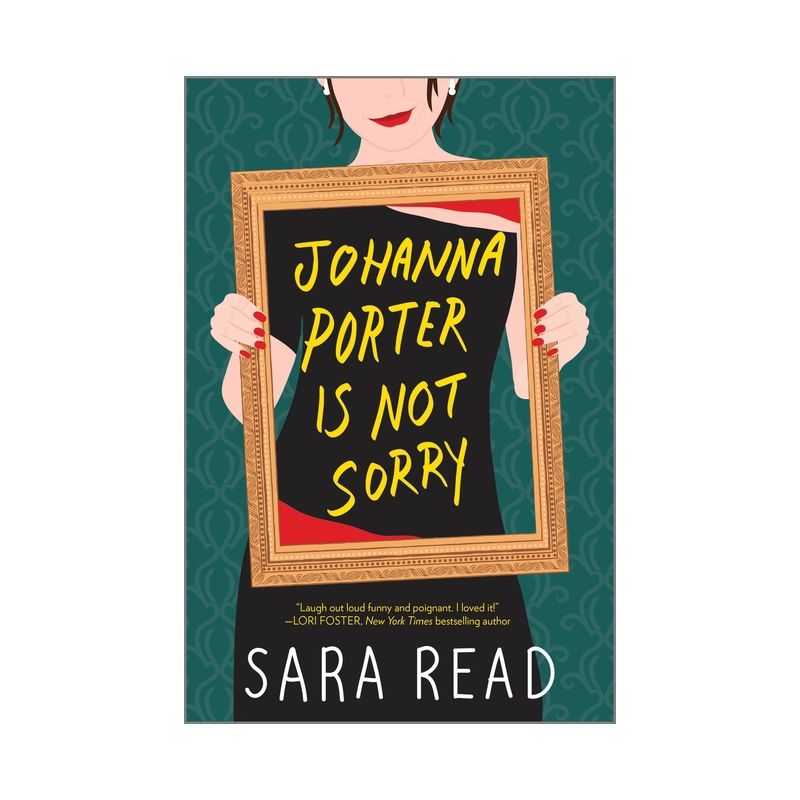 Johanna Porter Is Not Sorry - by  Sara Read (Paperback), 1 of 2