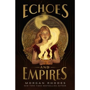 Echoes and Empires - by  Morgan Rhodes (Paperback) - 1 of 1