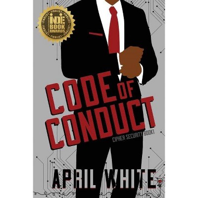 Code of Conduct - by  Smartypants Romance & April White (Paperback)