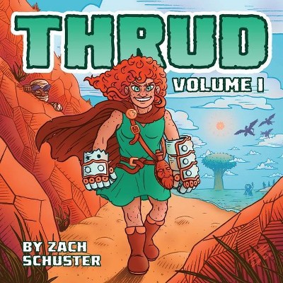 Thrud - by  Zach Schuster (Paperback)