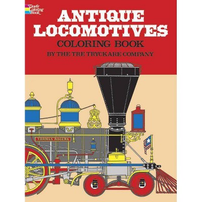 Antique Locomotives Coloring Book - (Dover History Coloring Book) by  Tre Tryckare Co (Paperback)