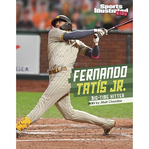 Fernando Tatis Jr. - (Sports Illustrated Kids Stars of Sports) by Matt  Chandler (Paperback)