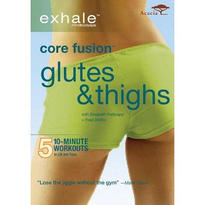 Exhale: Core Fusion / Thighs & Glutes (DVD)(2009)