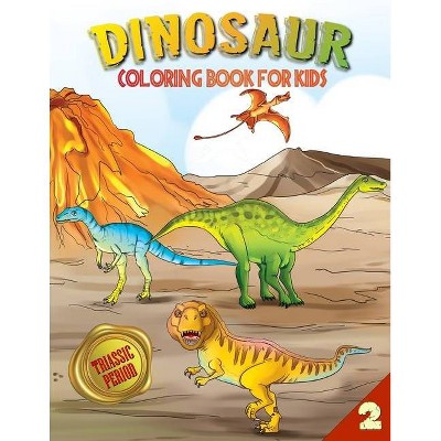 Dinosaur Coloring Book for Kids - Large Print by  A B Lockhaven & Grace Lockhaven (Paperback)