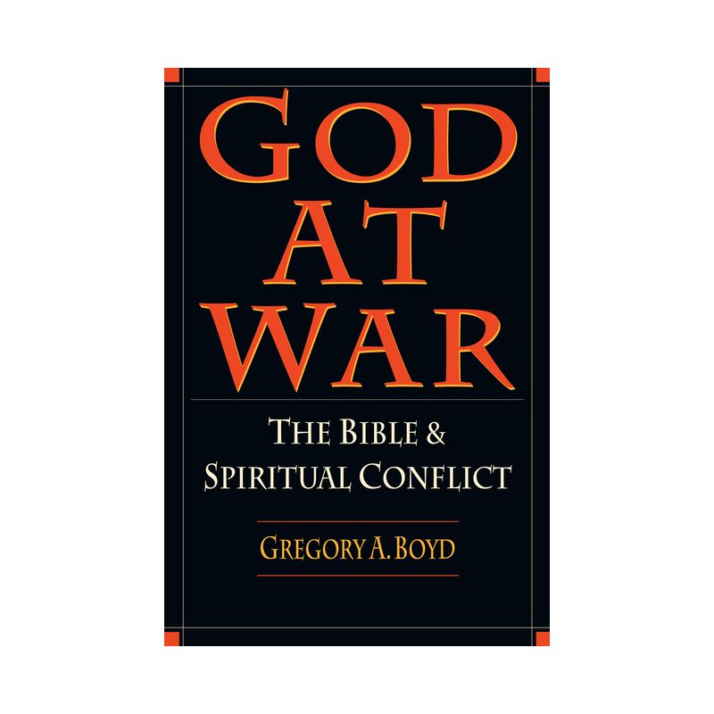 God at War - by  Gregory A Boyd (Paperback), 1 of 2