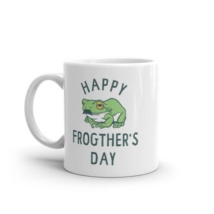 Crazy Dog T-Shirts Happy Frogthers Day Mug Funny Sarcastic Fathers Day Gift Frog Graphic Novelty Cup-11oz - 1 of 4
