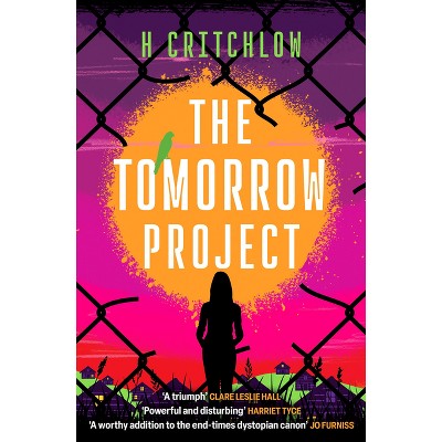 The Tomorrow Project - by  H Critchlow (Paperback)