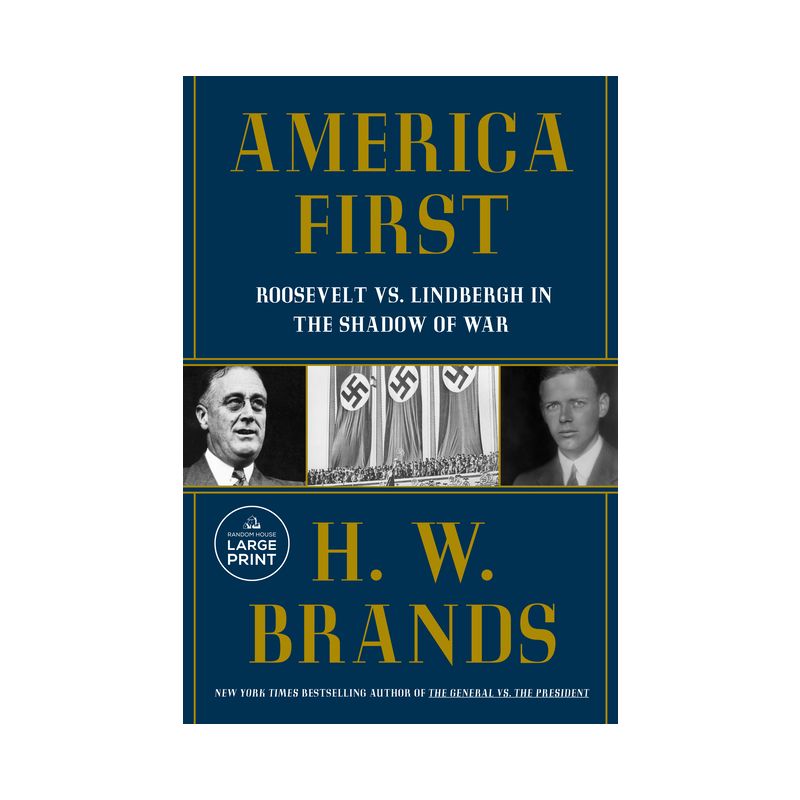 America First - Large Print by  H W Brands (Paperback), 1 of 2