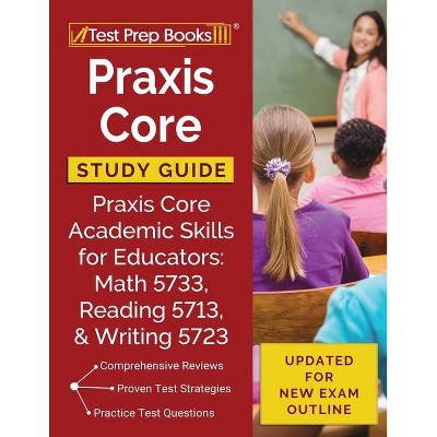 Praxis Core Study Guide - by  Test Prep Books (Paperback)