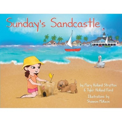 Sunday's Sandcastle - Large Print by  Mary H Stratton & Tyler H Ford (Paperback)