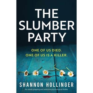 The Slumber Party - by  Shannon Hollinger (Paperback) - 1 of 1