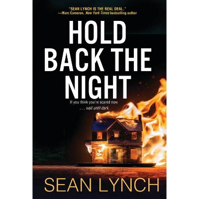 Hold Back the Night - by  Sean Lynch (Paperback)