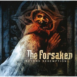 The Forsaken - Beyond Redemption (CD) - 1 of 1