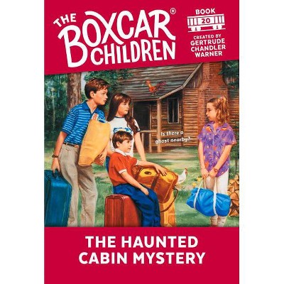 The Haunted Cabin Mystery, 20 - (Boxcar Children Mysteries) (Paperback)