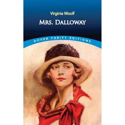 Mrs. Dalloway - (Dover Thrift Editions) by  Virginia Woolf (Paperback)