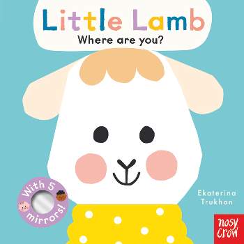 Baby Faces: Little Lamb, Where Are You? - by  Ekaterina Trukhan (Board Book)