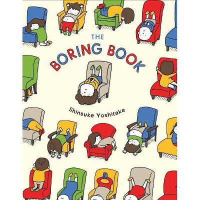 The Boring Book - by  Shinsuke Yoshitake (Hardcover)