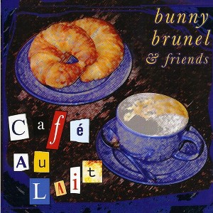 Bunny Brunel & Friends - Cafe Au Lait (CD) - 1 of 1