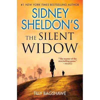 Sidney Sheldon's the Silent Widow - (A Sidney Sheldon Novel) by  Tilly Bagshawe (Hardcover)