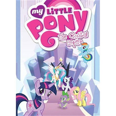 My Little Pony: The Crystal Empire - (Mlp Episode Adaptations) by  Meghan McCarthy (Paperback)