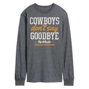 Men's - Yellowstone - Cowboys Don't Say Goodbye Long Sleeve Graphic T-Shirt - 1 of 4
