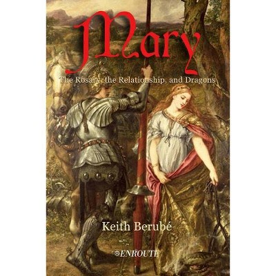 Mary - by  Keith Berube (Paperback)