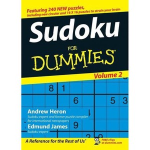 Sudoku For Dummies, Volume 2 - by  Andrew Heron & Edmund James (Paperback) - 1 of 1