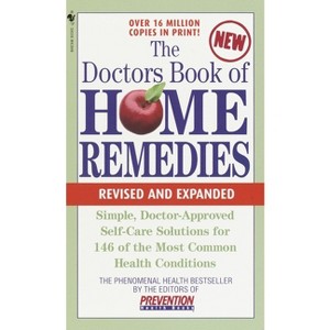 The Doctors Book of Home Remedies - by  Editors of Prevention Magazine (Paperback) - 1 of 1