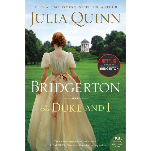 Bridgerton, The Duke & I - Julia Quinn