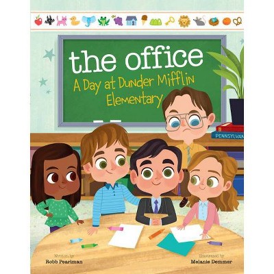 The Office: A Day at Dunder Mifflin Elementary - by Robb Pearlman (Hardcover)