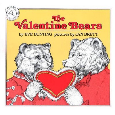 The Valentine Bears - (Clarion Books) by  Eve Bunting (Paperback)