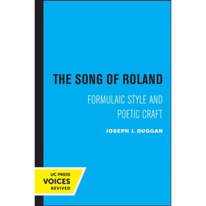 The Song of Roland - (Center for Medieval and Renaissance Studies, UCLA) by  Joseph J Duggan (Paperback) - 1 of 1